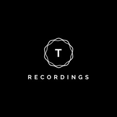 T - Recordings