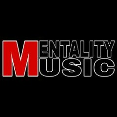 Mentality Music