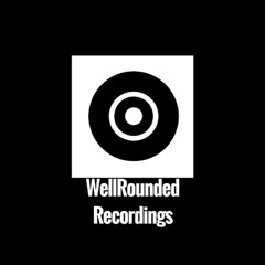 WellRounded Recordings