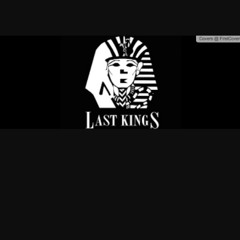 last kings