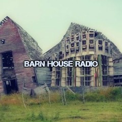 Barn House Radio