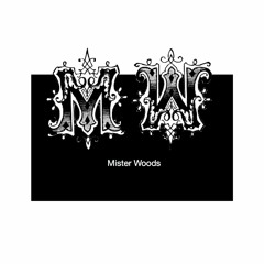 Mister Woods