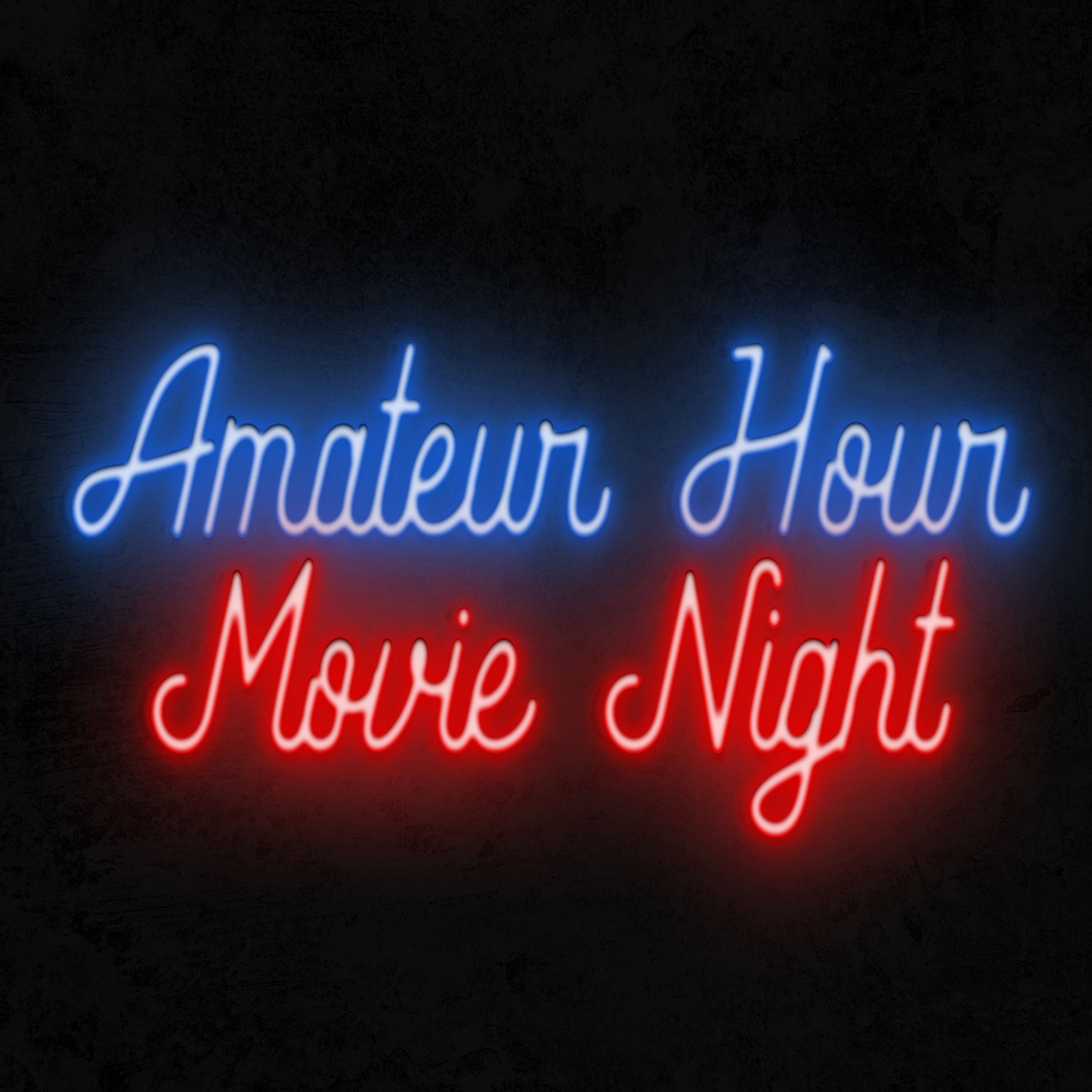Amateur Hour: Movie Night