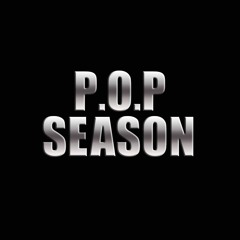 P.O.P Season