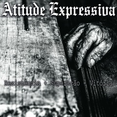 ATITUDE EXPRESSIVA