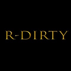 R-Dirty