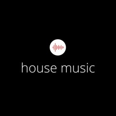 house music for you