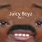 Juicy Boyz