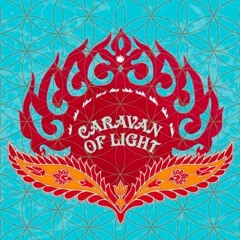 Caravan of Light ॐ