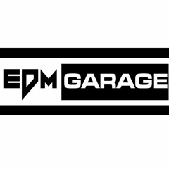 EDM GARAGE