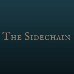 The Sidechain