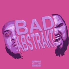 Bad Abstrakt