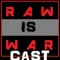 RAW IS WAR-CAST