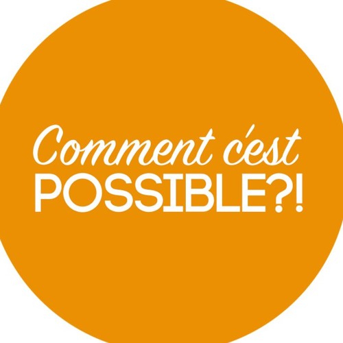 Comment C'est Possible?!’s avatar