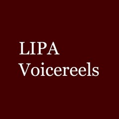 LIPA Acting Voicereels