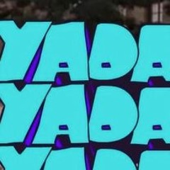 yada yada