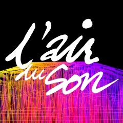 L'air du son