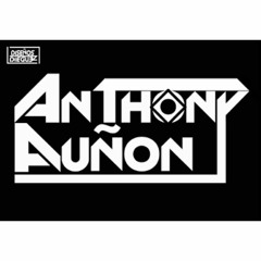 Anthony Auñón Dj 4.0