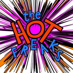The Hot Freaks