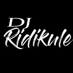 DJ RIDIKULE