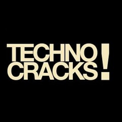 Techno-Craks!
