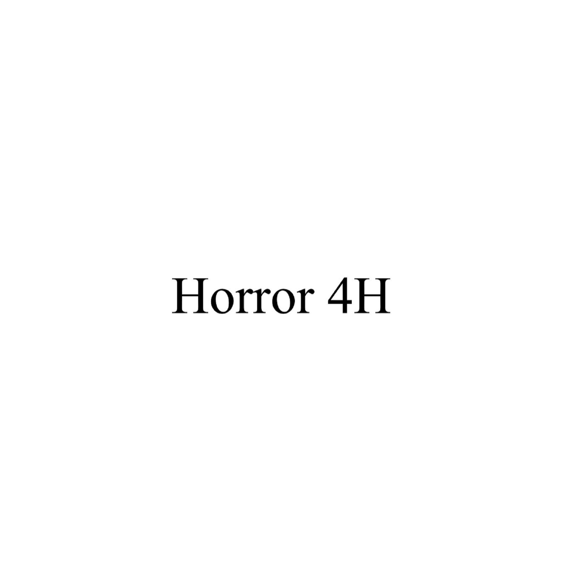Horror 4H