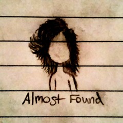 Almost Found