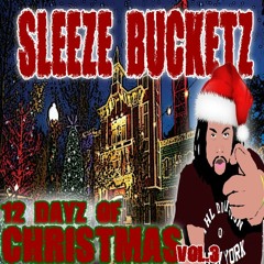 Sleeze Bucketz