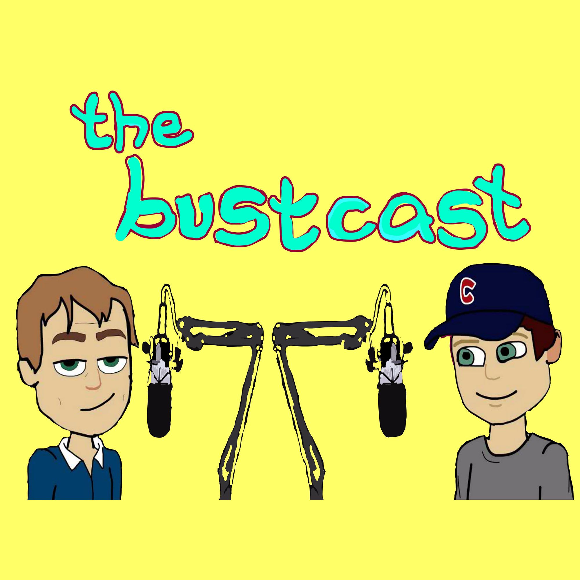The BustCast Podcast