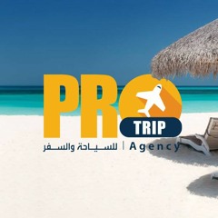 Pro Trip Agency للسياحة والسفر
