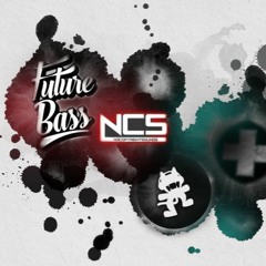 FUTURE BASS, NCS, MONSTERCAT AND MORE