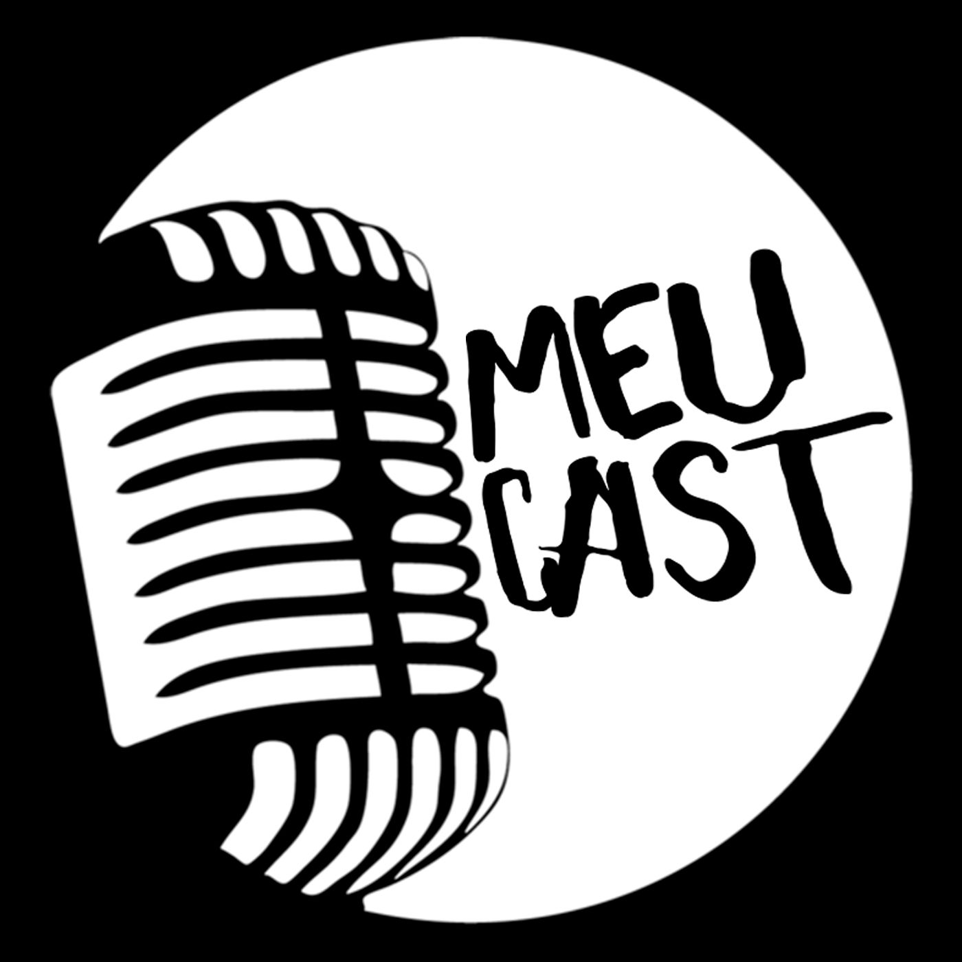 MeuCast - Um podcast para falar sobre nerdices, zoeira e muita diversão!!!