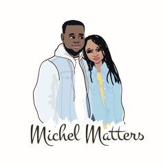 Michel Matters