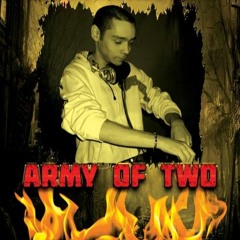 Armyoftwodj