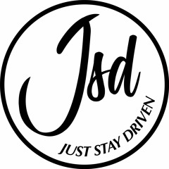 Just Stay Driven