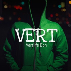 Vertlife Don