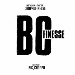 Choppo Finesse