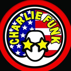 THE CHARLIE FUNK SHOW