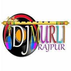 DJ MURLI RAJPUR