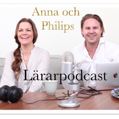 Anna och Philips Lärarpodcast