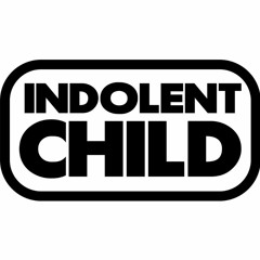 Indolent Child