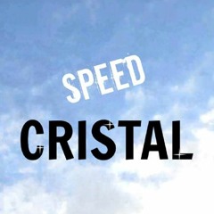 SpeedCristal