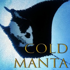 Cold Manta