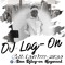 DJ Log -On