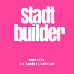 StadtBuilder. Von Regine Marxen