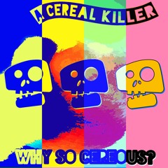 A Cereal Killer