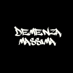 Demenza Massima