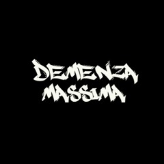 Demenza Massima