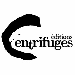 Éditions Centrifuges