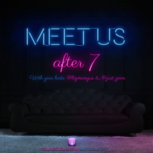 Meet Us After 7’s avatar